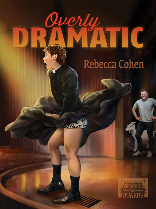 Title details for Overly Dramatic by Rebecca Cohen - Available